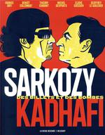 Sarkozy – Kadhafi : des billets et des bombes