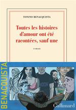 Toutes les histoires d&rsquo;amour ont été racontées, sauf une