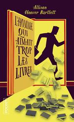 L’homme qui aimait trop les livres