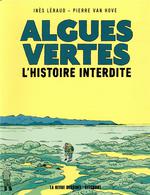 Algues vertes, l’histoire interdite